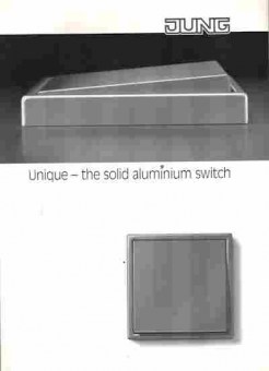 Каталог Jung Unique-the solid aluminium switch, 54-848, Баград.рф